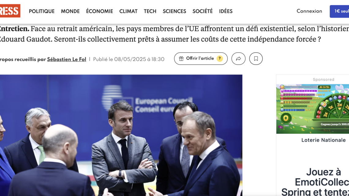 80 ans après la fin de la guerre : “Trump nous rappelle que nous ne sommes pas des Occidentaux, mais des Européens”